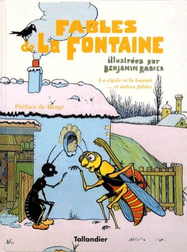 La cigale et la Fourmi... et autres fables