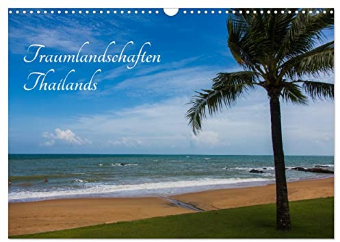 Traumlandschaften Thailands (Wandkalender 2025 DIN A3 quer), CALVENDO Monatskalender