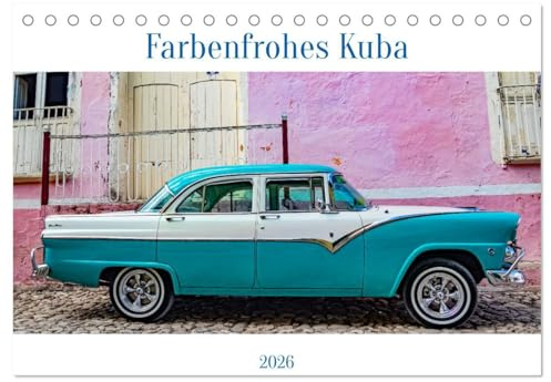 Farbenfrohes Kuba (Tischkalender 2026 DIN A5 quer), CALVENDO Monatskalender: Kuba, wunderschöne Insel in der Karibik (CALVENDO Orte)