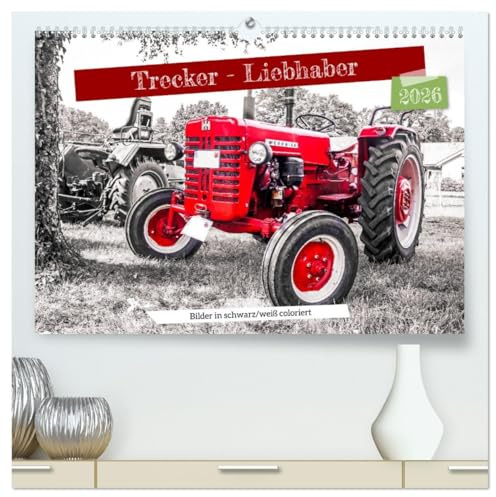Trecker-Liebhaber (hochwertiger Premium Wandkalender 2026 DIN A2 quer), Kunstdruck in Hochglanz: Liebevoll gepflegte Oldtimer-Traktoren schwarz-weiß coloriert (CALVENDO Technologie)