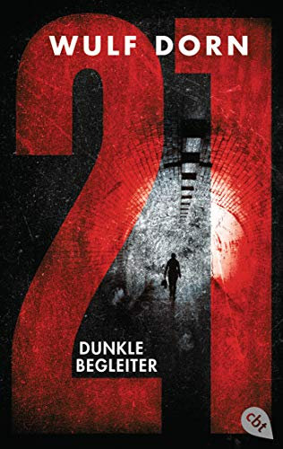 21 - Dunkle Begleiter: Gewinner des Glauser Preises 2020 (Die 21-Reihe, Band 1)