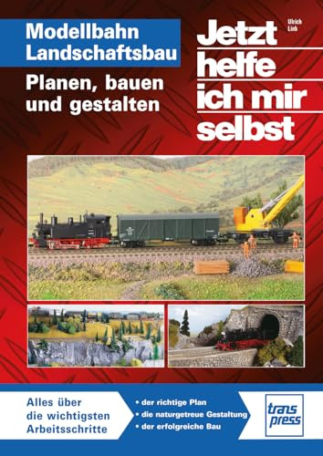 Jetzt helfe ich mir selbst: Landschaftsbau - Planen, bauen und gestalten - praxiserprobte Tipps und Techniken für den Anlagenbau