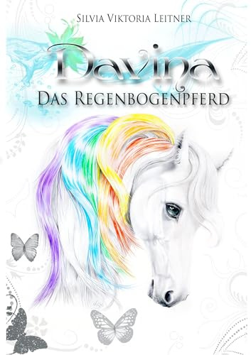 Davina: Das Regenbogenpferd