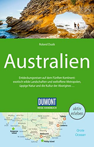 DUMONT Reise-Handbuch Reiseführer Australien: mit Extra-Reisekarte