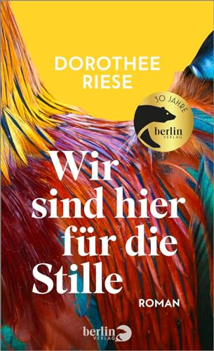 Wir sind hier für die Stille: Roman | Nominiert für den Literaturpreis Fulda 2024