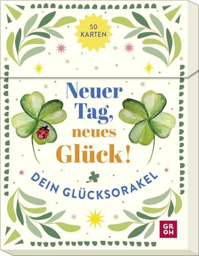 Orakelkarten: Neuer Tag, neues Glück!: Dein Glücksorakel | Kartenbox mit 50 Impulsen und Anregungen für mehr Glücksmomente und Lebensfreude im Alltag