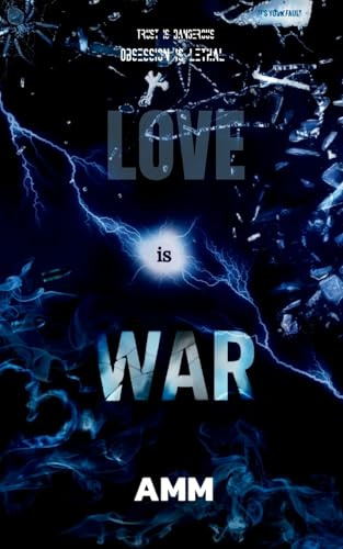 Love is War: Please (Please Save Me with Your Love, Band 1)