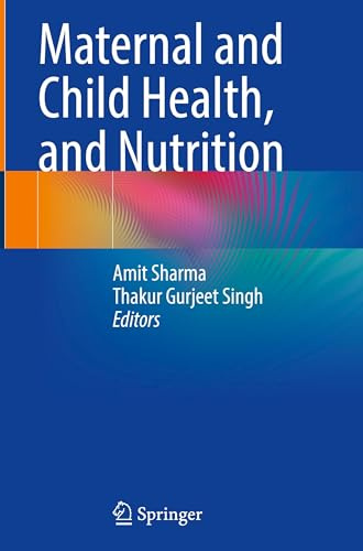 Maternal and Child Health, and Nutrition