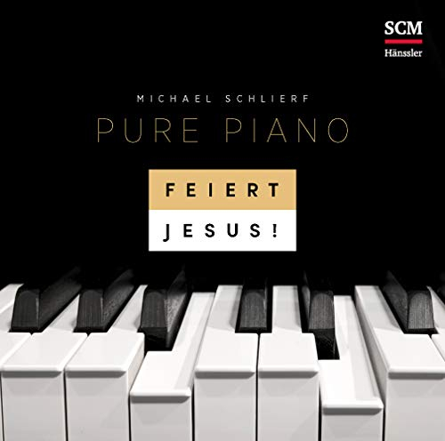Feiert Jesus! Pure Piano: CD Standard Audio Format, Musik