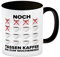 Noch so viele Tassen Kaffee bis zum Wochenende Kaffeebecher Schwarz für die Arbeit