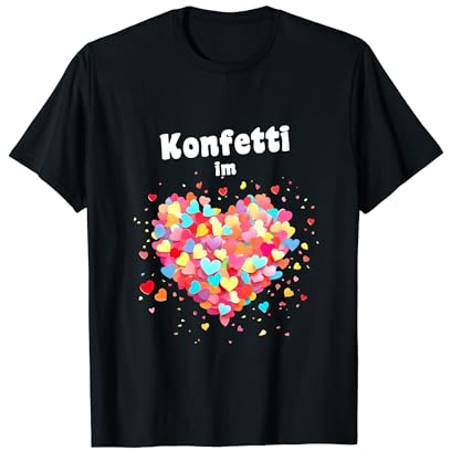 Konfetti im Herzen Karneval Fasching Kostüm Konfetti T-Shirt