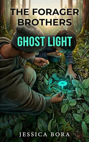 The Forager Brothers: Ghost Light