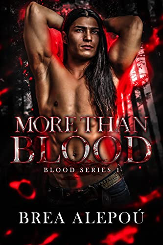 More Than Blood: MMMMM Dark Paranormal romance (Blood Series Book 1) (English Edition)