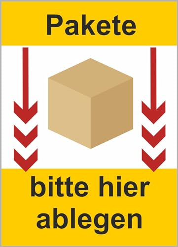 Pakete bitte hier ablegen wetterfestes Schild A4 für Postbote Paketdienste Paketbox Hinweis Ablageort