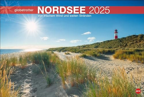 Nordsee Globetrotter - Kalender 2025 - Von frischem Wind und weiten Stränden - Heye-Verlag - Wandkalender mit fantastischen Fotos - 58 cm x 39 cm