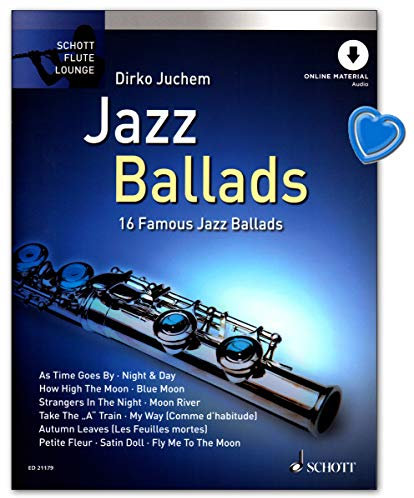 Jazz Ballads - 16 berühmte Jazz-Balladen aus Serie Schott Flute Lounge - ein Muss für jeden Flötisten - Notenbuch mit mit eingelegter Klavierstimme, Online-Audiodatei, Notenklammer