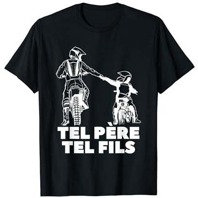 Tel Père Tel Fils Motocross Moto Cross T-Shirt