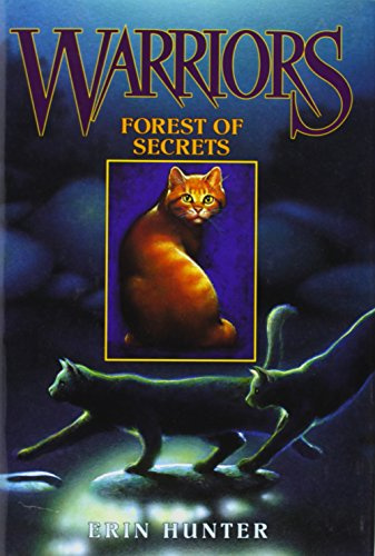 Warriors #3: Forest of Secrets: An Epic Tale of Warrior Cats, Forbidden Love, and Dangerous Secrets for Kids (Ages 8-12) (Warriors: The Prophecies Begin, 3)