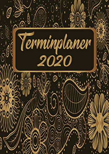 Terminplaner 2020: Kalender DIN A4 2020 1 Tag = 1 Seite mit großem Tagesplaner und großartiger Übersicht. Monatsübersicht, Erinnerung und Notizen in ... Gold Schwarz Blumen Retro Vintage