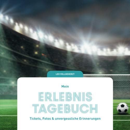 vollgeherzt: Mein Erlebnistagebuch: Tickets, Fotos und unvergessliche Erinnerungen #14