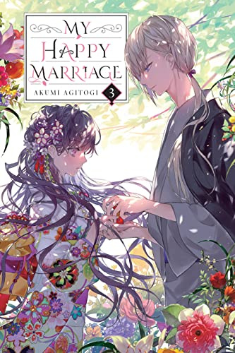 My Happy Marriage, Vol. 3 (light novel) (Volume 3)