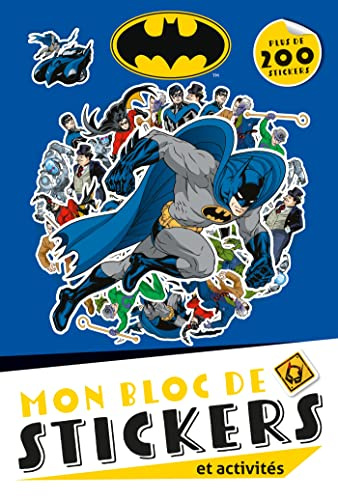 Batman - Mon bloc de stickers et activités: Avec plus de 200 stickers