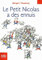 Le Petit Nicolas a des ennuis (Adventures of Petit Nicolas)