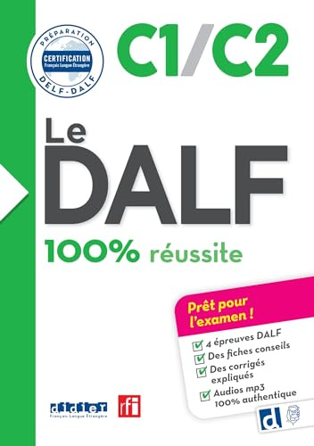 Le DALF - 100% réussite - C1/C2: Buch mit Audio-Download (Le DALF, C1/C2)