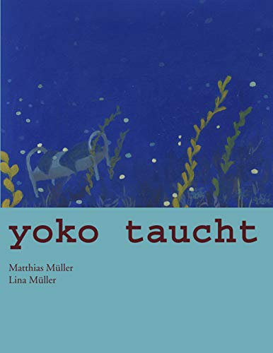 Yoko taucht: Geschichten