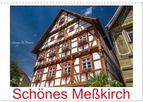Schönes Meßkirch (Wandkalender 2026 DIN A3 quer), CALVENDO Monatskalender: Beschauliche Kleinstadt zwischen der Schwäbischen Alb und dem Bodensee (CALVENDO Orte)
