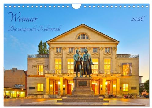 Weimar Die europäische Kulturstadt (Wandkalender 2026 DIN A4 quer), CALVENDO Monatskalender: Eine wunderschöne Stadt mit einem großen kulturellen Erbe (CALVENDO Orte)