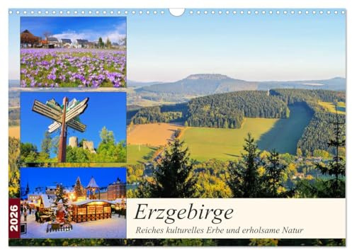 Erzgebirge - Reiches kulturelles Erbe und erholsame Natur (Wandkalender 2026 DIN A3 quer), CALVENDO Monatskalender: Eine fotografische Reise ins sächsische Erzgebirge (CALVENDO Orte)