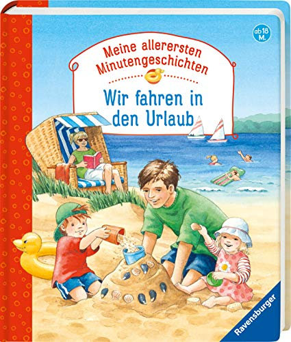 Wir fahren in den Urlaub (Meine allerersten Minutengeschichten)