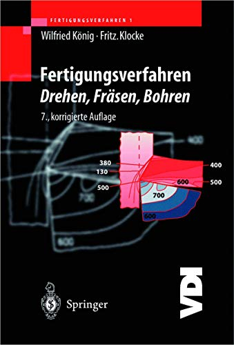 Fertigungsverfahren 1: Drehen, Fräsen, Bohren (VDI-Buch)