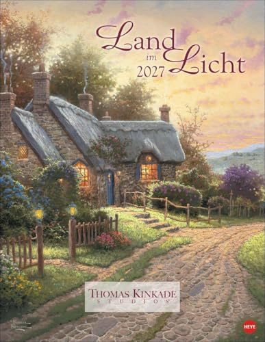Thomas Kinkade: Land im Licht Kalender 2027: Kunstvoller Wandkalender mit idyllischen Gemälden und Bibelzitaten. Einzigartiger Kunst-Kalender. 34 x 44 cm. Hochformat.