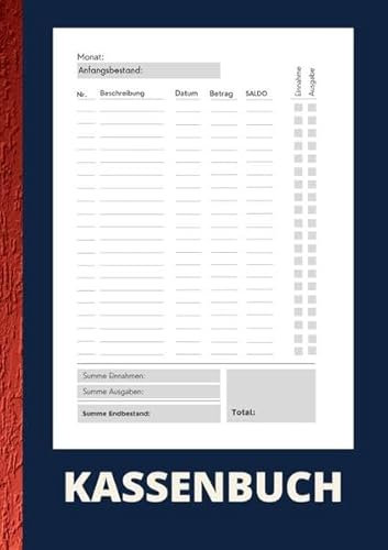 Kassenbuch: A4 Blau- Einfaches Einnahmen und Ausgaben Buch für Einzelunternehmer, Selbständige und Vereine. Auch als Haushaltsbuch geeignet. Über 2000 Einträge ohne Mwst.