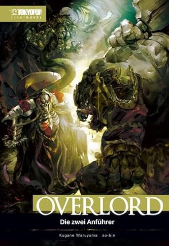 Overlord Light Novel 08: Die zwei Anführer