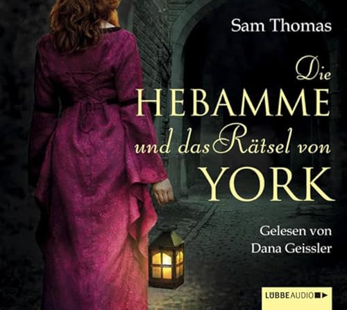 Die Hebamme und das Rätsel von York: Historischer Roman. Gekürzte Ausgabe, Lesung