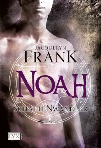 Schattenwandler - Noah: Roman (Schattenwandler-Reihe, Band 5)
