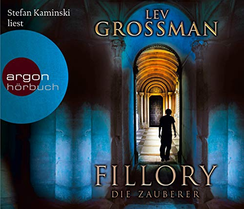 Fillory. Die Zauberer (6 CDs): Autorisierte Lesefassung