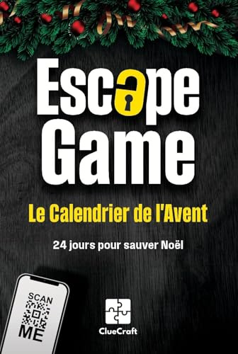 Le Calendrier de l'Avent Escape Game: Une affaire criminelle de l'Avent à résoudre - 24 jours pour sauver Noël - Le livre de l'Avent pour adultes avec des puzzles et des énigmes