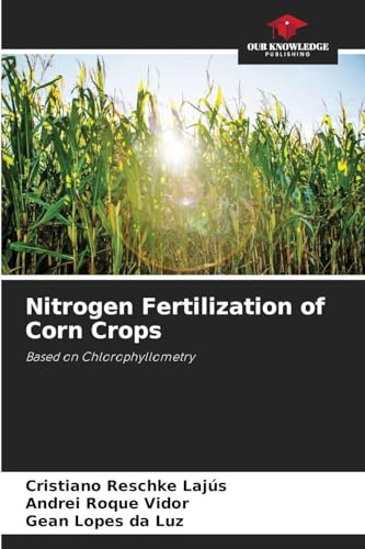 Nitrogen Fertilization of Corn Crops: Based on Chlorophyllometry