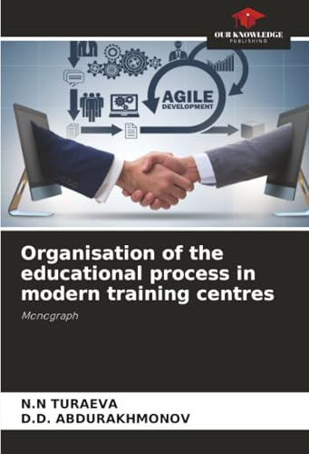 Organisation of the educational process in modern training centres: Monograph