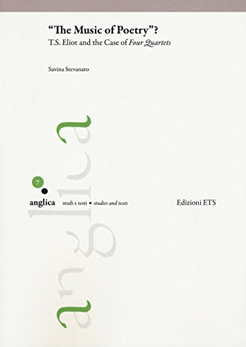 «The music of poetry»? T. S. Eliot and the case of «Four quartets»