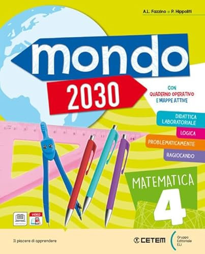 Mondo 2030 5 - Matematica Scienze: Vol. 2. Italiano