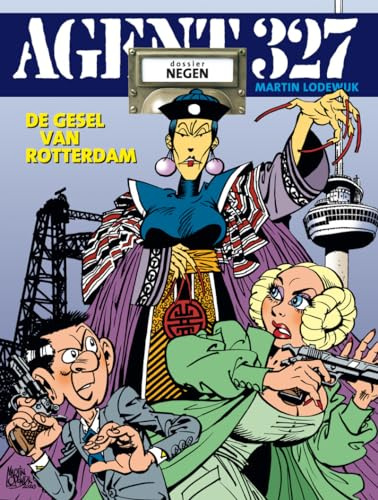 De gesel van Rotterdam (Agent 327, 9)