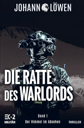 Die Ratte des Warlords Band 1: Der Himmel im Absehen
