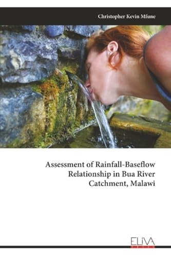 Assessment of Rainfall-Baseflow Relationship in Bua River Catchment, Malawi