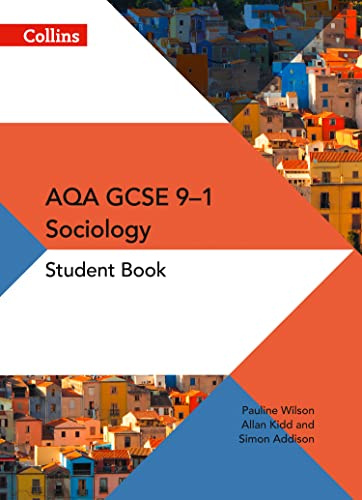 GCSE Sociology 9–1 – AQA GCSE Sociology Student Book