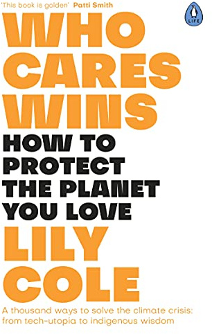 Who Cares Wins: Reasons For Optimism in Our Changing World